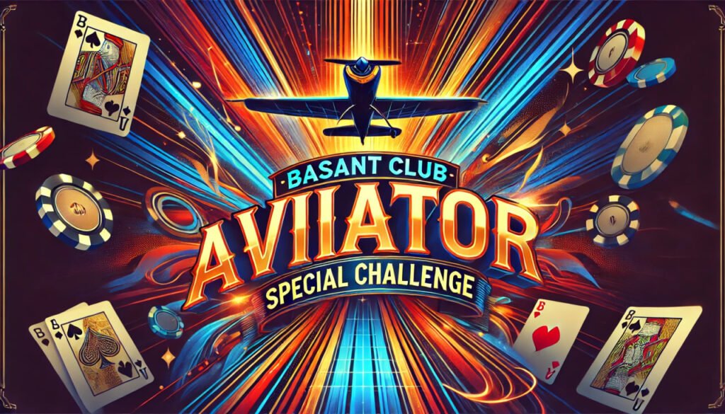 Basant Club, Basant Club app, download, login, online gaming, aviator, casino, lottery